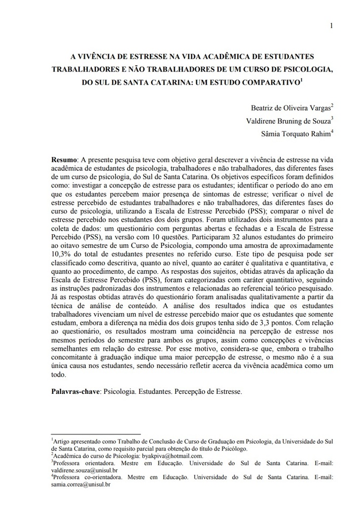 A vivência de estresse na vida acadêmica de estudantes trabalhadores e não trabalhadores de um curso de psicologia, do Sul de Santa Catarina: um estudo comparativo