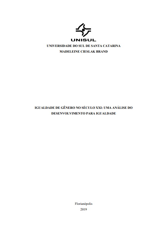 Igualdade de gênero no século XXI: uma análise do desenvolvimento para igualdade