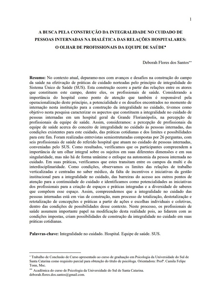 A busca pela construção da integralidade no cuidado de pessoas internadas na dialética das relações hospitalares: o olhar de profissionais da equipe de saúde