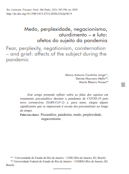 Medo, perplexidade, negacionismo, aturdimento - e luto: afetos do sujeito da pandemia