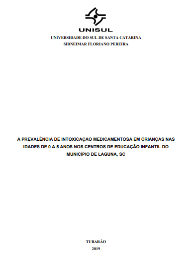 A prevalência de intoxicação medicamentosa em crianças nas idades de 0 a 5 anos dos centros de educação infantil do município de Laguna - SC