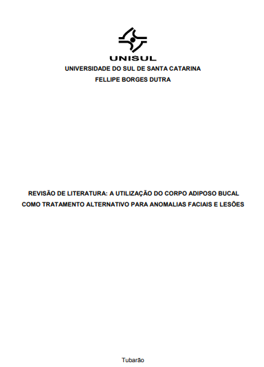 Revisão de literatura: a utilização do corpo adiposo bucal como tratamento alternativo para anomalias faciais e lesões