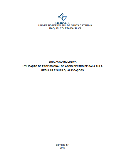 Educação inclusiva - utilização de profissional de apoio dentro de sala aula regular e suas qualificações