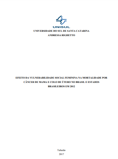 Efeito da vulnerabilidade social feminina na mortalidade por câncer de mama e colo de útero no Brasil e estados brasileiros em 2012