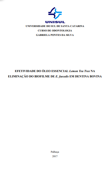 Efetividade do óleo essencial lemon tea tree na eliminação do biofilme de enterococcus faecalis em dentina bovina