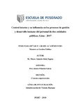 Control interno y su influencia en los procesos de gestión y desarrollo humano del personal de dos entidades públicas, Lima - 2017