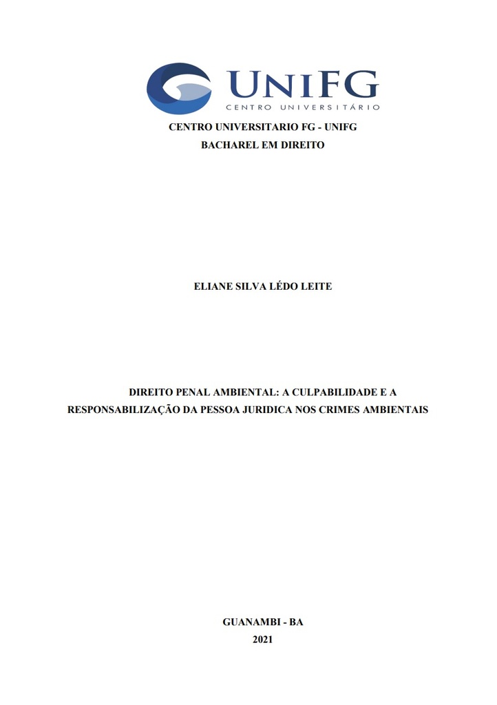 Direito Penal Ambiental: A Culpabilidade e a Responsabilização da Pessoa Juridica nos Crimes Ambientais