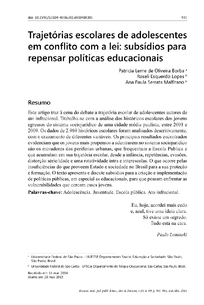 Trajetórias escolares de adolescentes em conflito com a lei: subsídios para repensar políticas educacionais