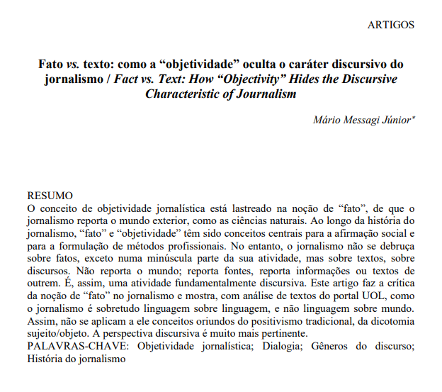 Fato vs. texto: como a “objetividade” oculta o caráter discursivo do jornalismo / Fact vs. Text: How “Objectivity” Hides the Discursive Characteristic of Journalism