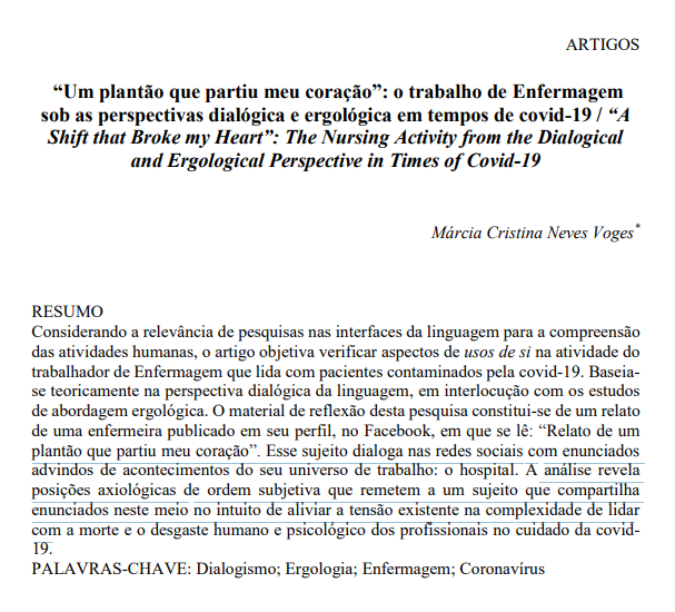 “Um plantão que partiu meu coração”: o trabalho de Enfermagem sob as perspectivas dialógica e ergológica em tempos de covid-19 / “A Shift that Broke my Heart”: The Nursing Activity from the Dialogical and Ergological Perspective in Times of Covid-19