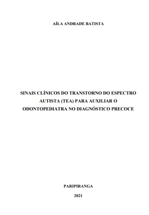 Sinais clínicos do Transtorno do Espectro Autista (TEA) para auxiliar o odontopediatra no diagnóstico precoce