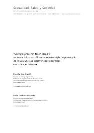 &quot;Corrigir, prevenir, fazer corpo”: a circuncisão masculina como estratégia de prevenção do HIV/AIDS e as intervenções cirúrgicas em crianças intersex