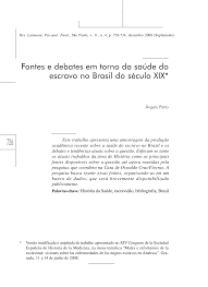 Fontes e debates em torno da saúde do escravo no Brasil do século XIX