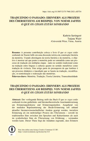 TRADUZINDO O PASSADO: ERINNERN ALS PROZESS DES ÜBERSETZENS AM BEISPIEL VON NOEMI JAFFES O QUE OS CEGOS ESTÃO SONHANDO