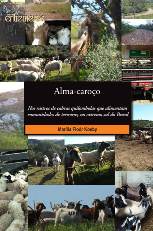 Alma-caroço: nos rastros de cabras quilombolas que alimentam comunidades de terreiros, no extremo sul do Brasil