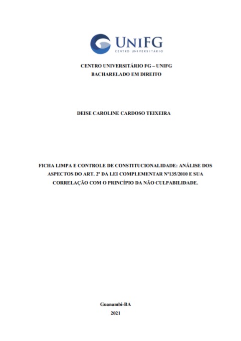 Ficha Limpa e controle de constitucionalidade: análise dos aspectos do art. 2º da Lei Complementar nº 135/2010 e sua correlação com o princípio da não culpabilidade
