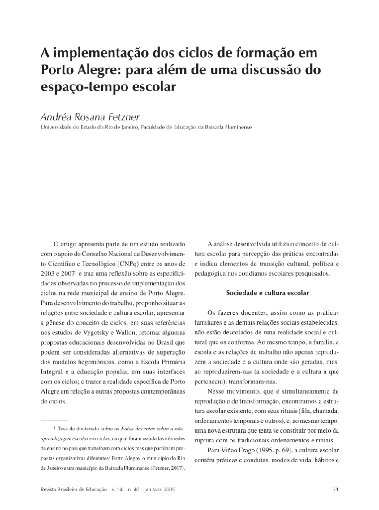 A implementação dos ciclos de formação em Porto Alegre: para além de uma discussão do espaço-tempo escolar