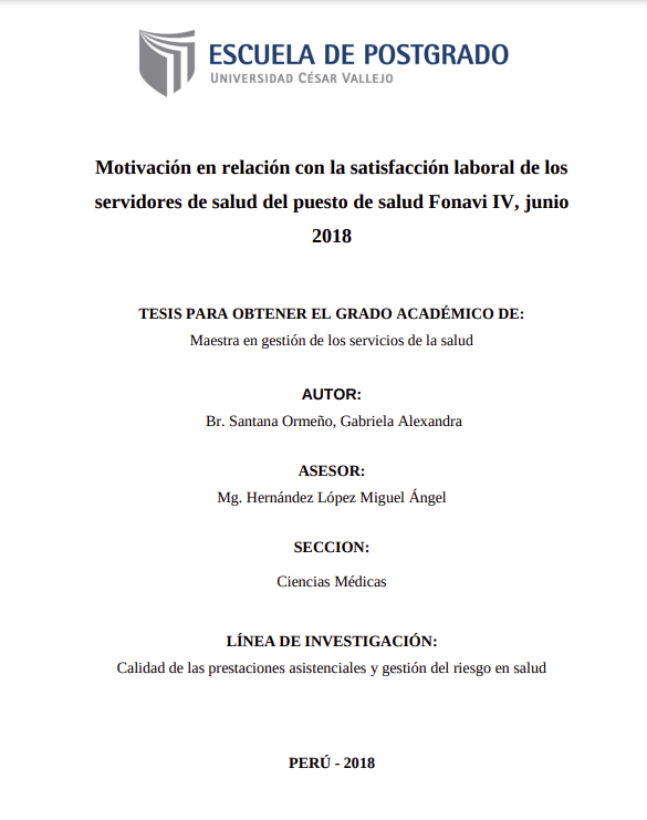 Motivación en Relación con la Satisfacción Laboral de los Servidores de Salud del Puesto de Salud Fonavi IV, Junio 2018