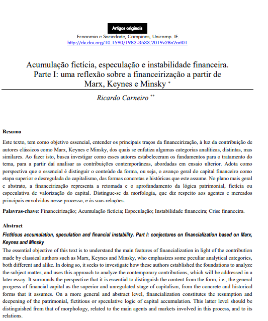 Acumulação fictícia, especulação e instabilidade financeira. Parte I: uma reflexão sobre a financeirização a partir de Marx, Keynes e Minsky