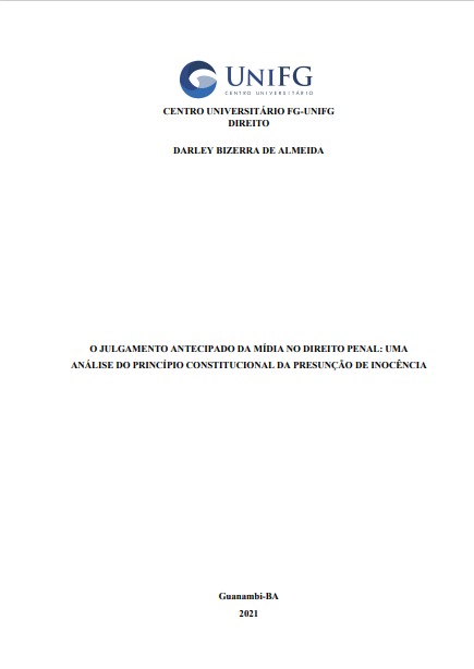 O julgamento antecipado da mídia no direito penal: uma análise do princípio constitucional da presunção de inocência