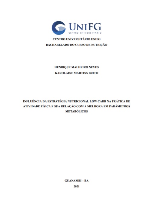 Influência da estratégia nutricional low carb na prática de atividade física e sua relação com a melhora em parâmetros metabólicos