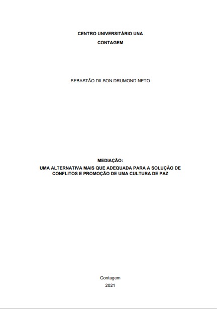 Mediação: uma solução mais que adequada para a solução de conflitos e promoção de uma cultura de paz
