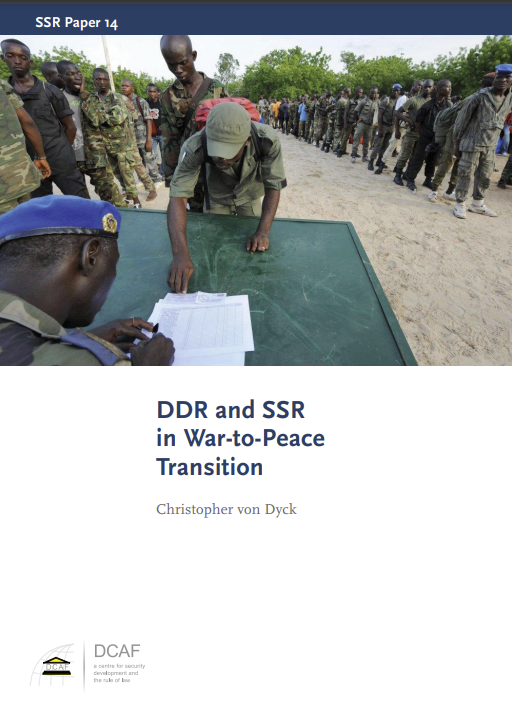 DDR and SSR in War-to-Peace Transition