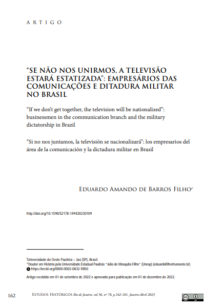 “SE NÃO NOS UNIRMOS, A TELEVISÃO ESTARÁ ESTATIZADA”: EMPRESÁRIOS DAS COMUNICAÇÕES E DITADURA MILITAR NO BRASIL