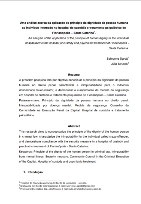 Uma análise acerca da aplicação do princípio da dignidade da pessoa humana ao indivíduo internado no hospital de custódia e tratamento psiquiátrico de Florianópolis - Santa Catarina