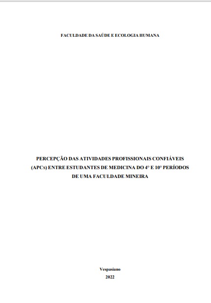 PERCEPÇÃO DAS ATIVIDADES PROFISSIONAIS CONFIÁVEIS (APCS) ENTRE ESTUDANTES DE MEDICINA DO 4° E 10° PERÍODOS DE UMA FACULDADE MINEIRA