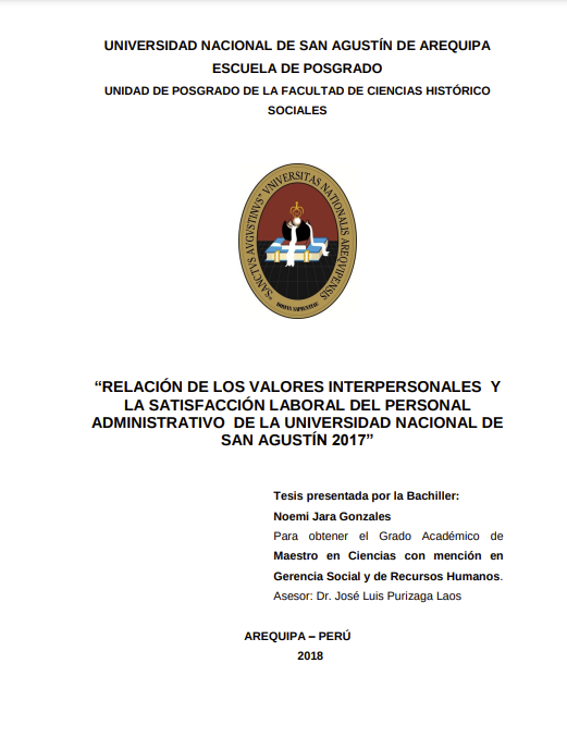 Relación de los valores interpersonales y la satisfacción laboral del personal administrativo de la UNSA 2017