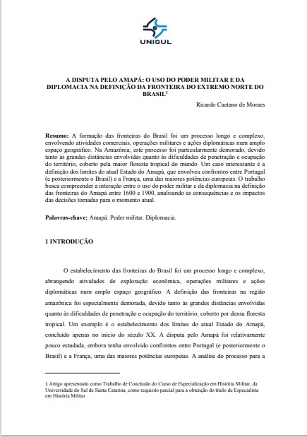 A disputa pelo Amapá: o uso do poder militar e da diplomacia na definição da fronteira do extremo norte do Brasil