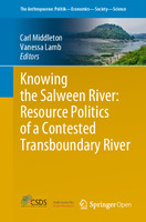 Knowing the Salween River: Resource Politics of a Contested Transboundary River