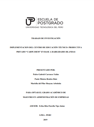 Implementación del Centro de Educación Técnico - Productiva Privado &quot;Carpe Diem&quot; en base a habilidades blandas