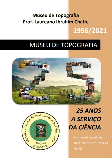 Museu de Topografia Prof. Laureano Ibrahim Chaffe: 25 anos a serviço da Ciência: 1996 –2021