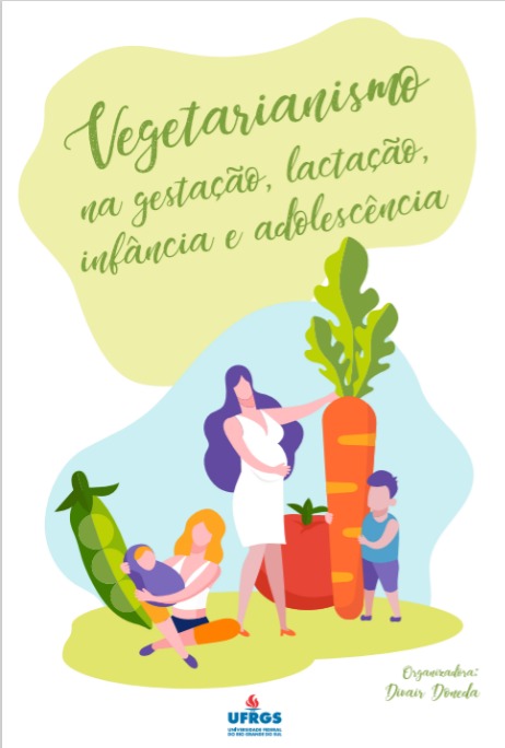 Vegetarianismo na gestação, lactação, infância e adolescência