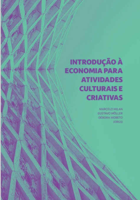 Introdução à economia para atividades culturais e criativas