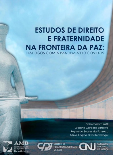 Estudos de direito e fraternidade na fronteira da paz: diálogos com a pandemia do Covid-19