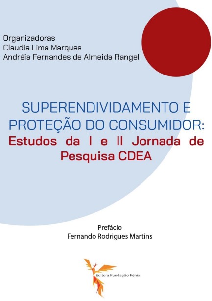 Superendividamento e proteção do consumidor: estudos da I e II Jornada de Pesquisa CDEA