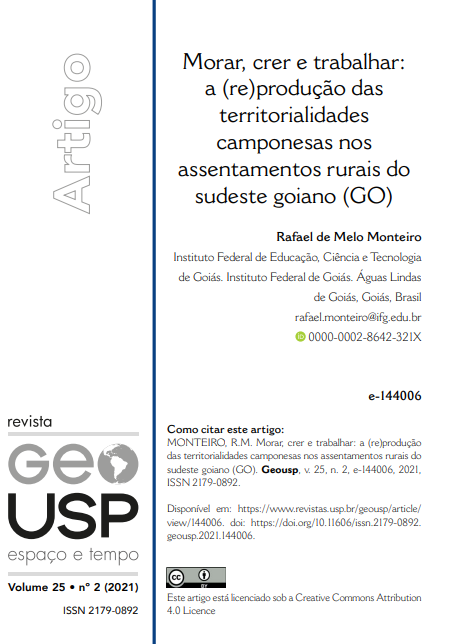 Morar, crer e trabalhar: a (re)produção das territorialidades camponesas nos assentamentos rurais do sudeste goiano (GO)