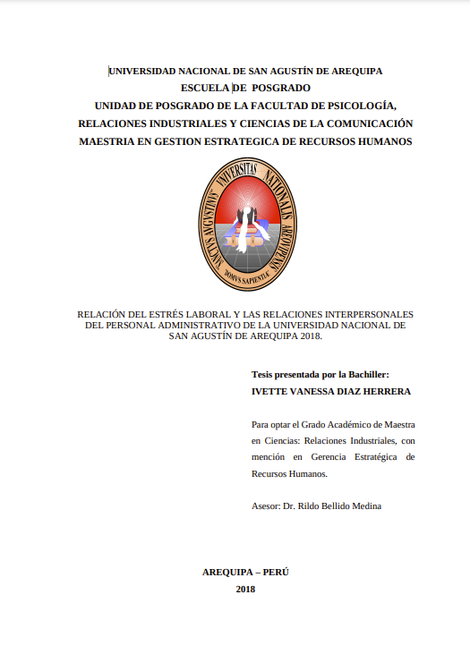 Relación del estrés laboral y las relaciones interpersonales del personal administrativo de la UNSA 2018