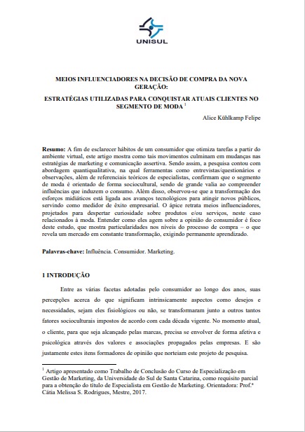 Meios influenciadores na decisão de compra da nova geração: estratégias utilizadas para conquistar atuais clientes no segmento de moda