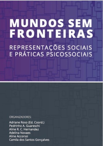 Mundos sem fronteiras: representações sociais e práticas psicossociais