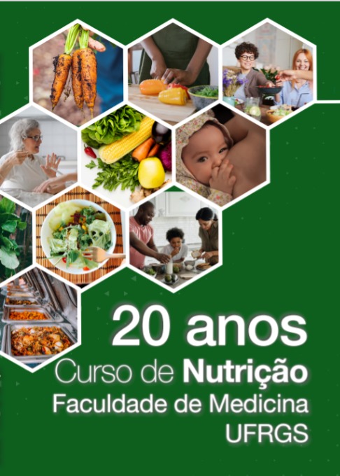 20 anos Curso de Nutriçao Faculdade de Medicina UFRGS