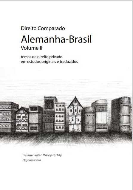 Direito comparado Alemanha-Brasil: temas de direito privado em estudos originais e traduzidos