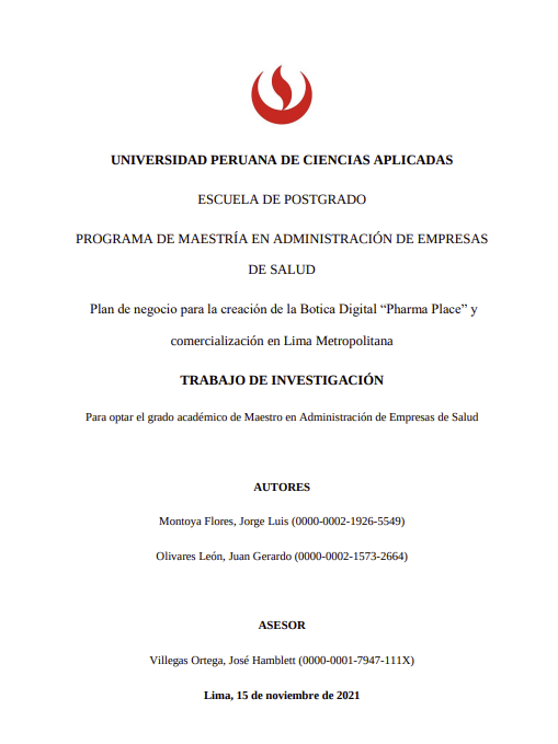 Plan de negocio para la creación de la Botica Digital &quot;Pharma Place&quot; y comercialización en Lima Metropolitana