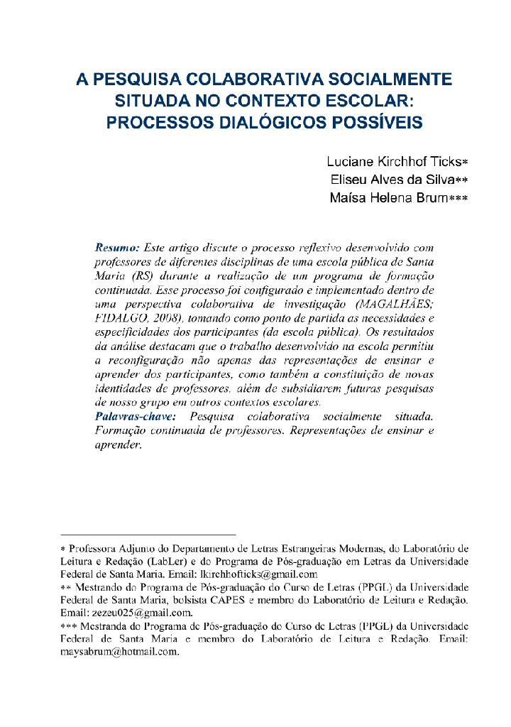 A pesquisa colaborativa socialmente situada no contexto escolar: processos dialógicos possíveis