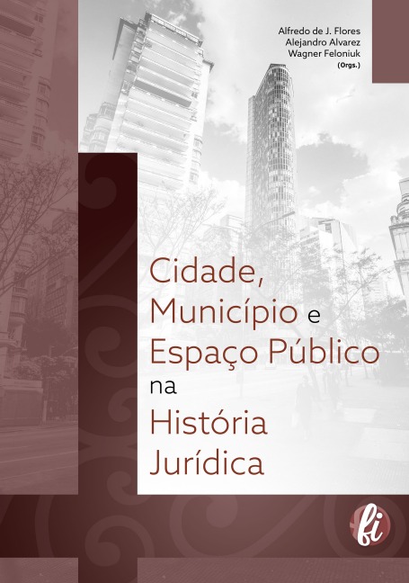 Cidade, município e espaço público na história jurídica