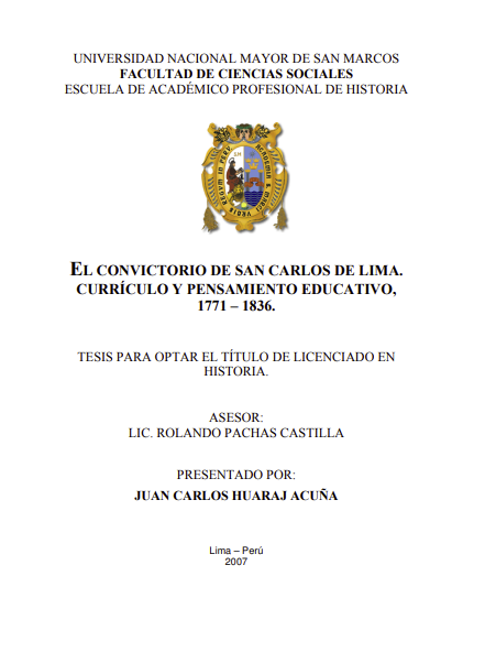 El Convictorio de San Carlos de Lima : educación, currículo y pensamiento educativo, 1771-1836