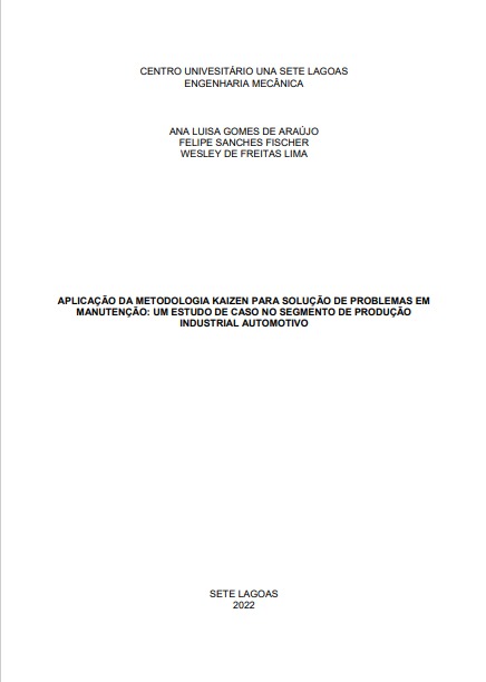 Aplicação da metodologia kaizen para solução de problema em manutenção: um estudo de caso no segmento de produção industrial automotiva